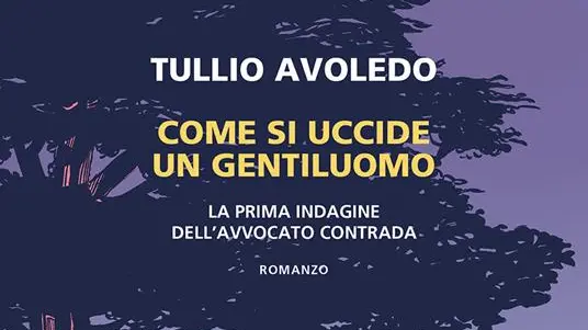 "Come si uccide un gentiluomo”, la copertina del nuovo libro di Tullio Avoledo