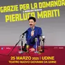 Pierluca Mariti e la locandina del suo spettacolo a Udine
