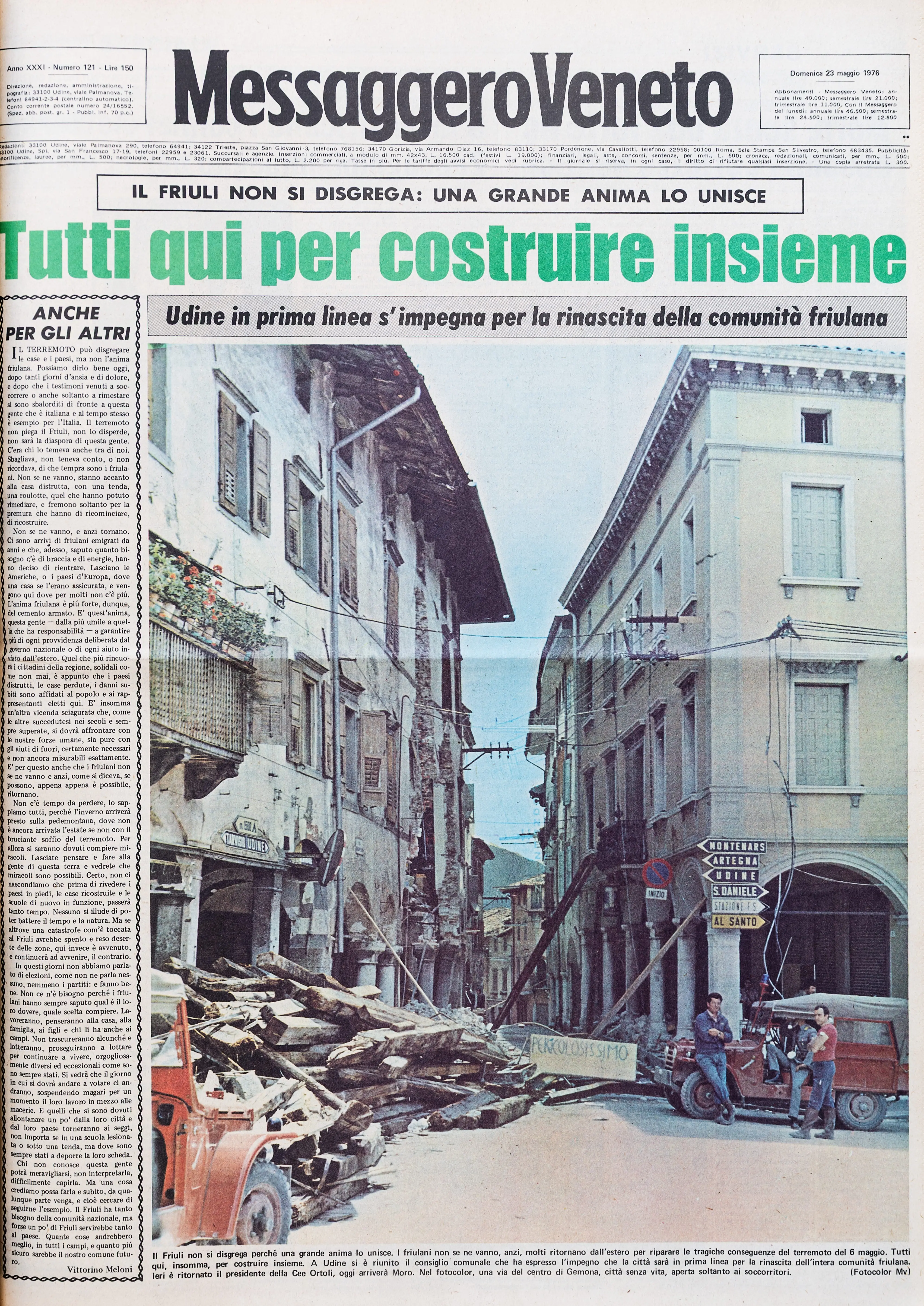 Dal giorno dopo la prima scossa, che alle 21 del 6 maggio 1976 raggiunse una Magnitudo di 6.5 alle repliche sismiche dei giorni successi, fino agli ulteriori sismi registrati quattro mesi dopo, a settembre: l'11 venne rilevato un sisma di Magnitudo 5.6, il 15 di Magnitudo 6. La devastazione immortalata dai primi, drammatici scatti fotografici, i morti, le testimonianze e le disperate richieste di aiuto della popolazione: un resoconto crudo, come quel sentimento che per mesi oscurò il Friuli: la paura. (Archivio Messaggero Veneto)
