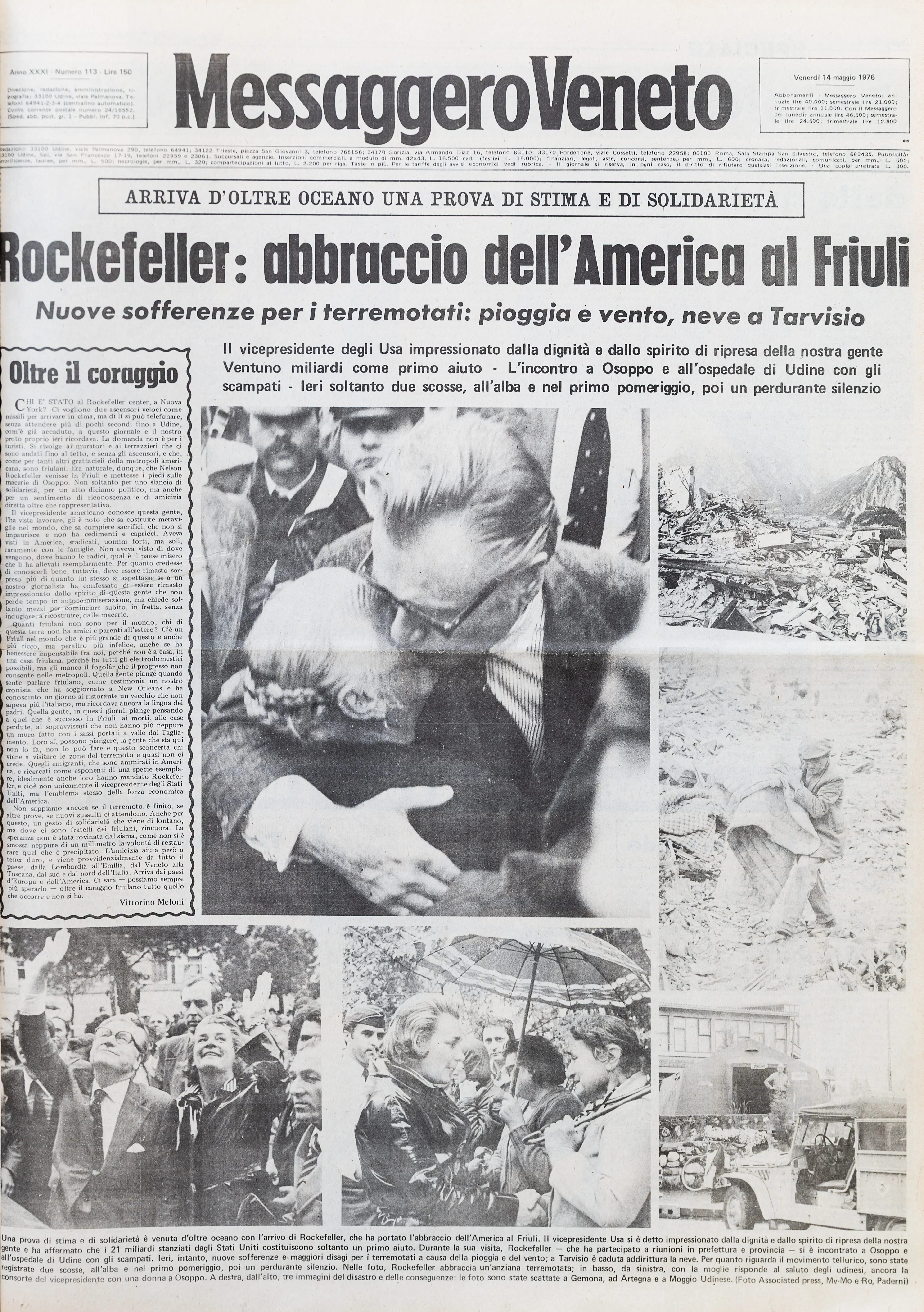 Dal giorno dopo la prima scossa, che alle 21 del 6 maggio 1976 raggiunse una Magnitudo di 6.5 alle repliche sismiche dei giorni successi, fino agli ulteriori sismi registrati quattro mesi dopo, a settembre: l'11 venne rilevato un sisma di Magnitudo 5.6, il 15 di Magnitudo 6. La devastazione immortalata dai primi, drammatici scatti fotografici, i morti, le testimonianze e le disperate richieste di aiuto della popolazione: un resoconto crudo, come quel sentimento che per mesi oscurò il Friuli: la paura. (Archivio Messaggero Veneto)