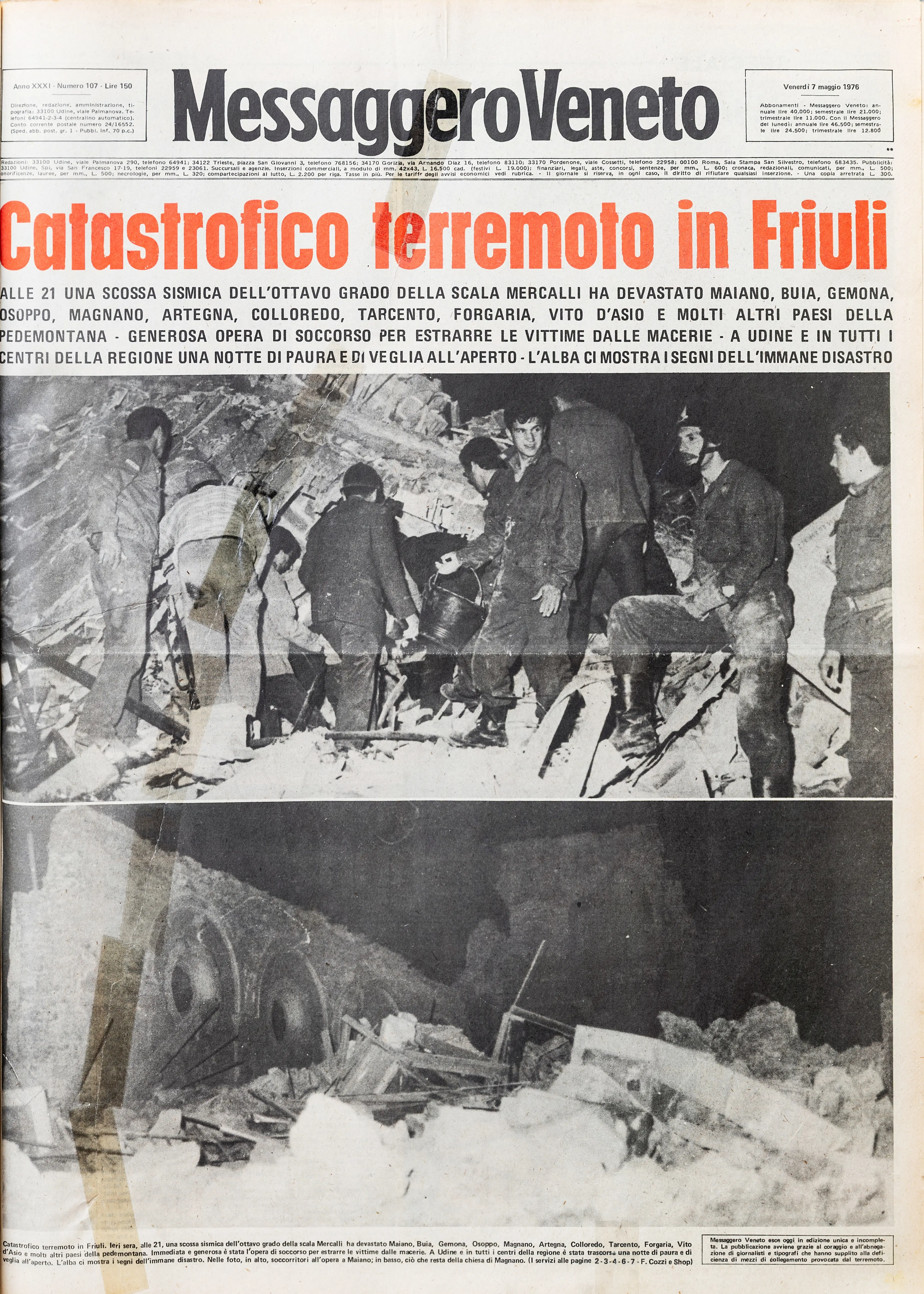 Dal giorno dopo la prima scossa, che alle 21 del 6 maggio 1976 raggiunse una Magnitudo di 6.5 alle repliche sismiche dei giorni successi, fino agli ulteriori sismi registrati quattro mesi dopo, a settembre: l'11 venne rilevato un sisma di Magnitudo 5.6, il 15 di Magnitudo 6. La devastazione immortalata dai primi, drammatici scatti fotografici, i morti, le testimonianze e le disperate richieste di aiuto della popolazione: un resoconto crudo, come quel sentimento che per mesi oscurò il Friuli: la paura. (Archivio Messaggero Veneto)