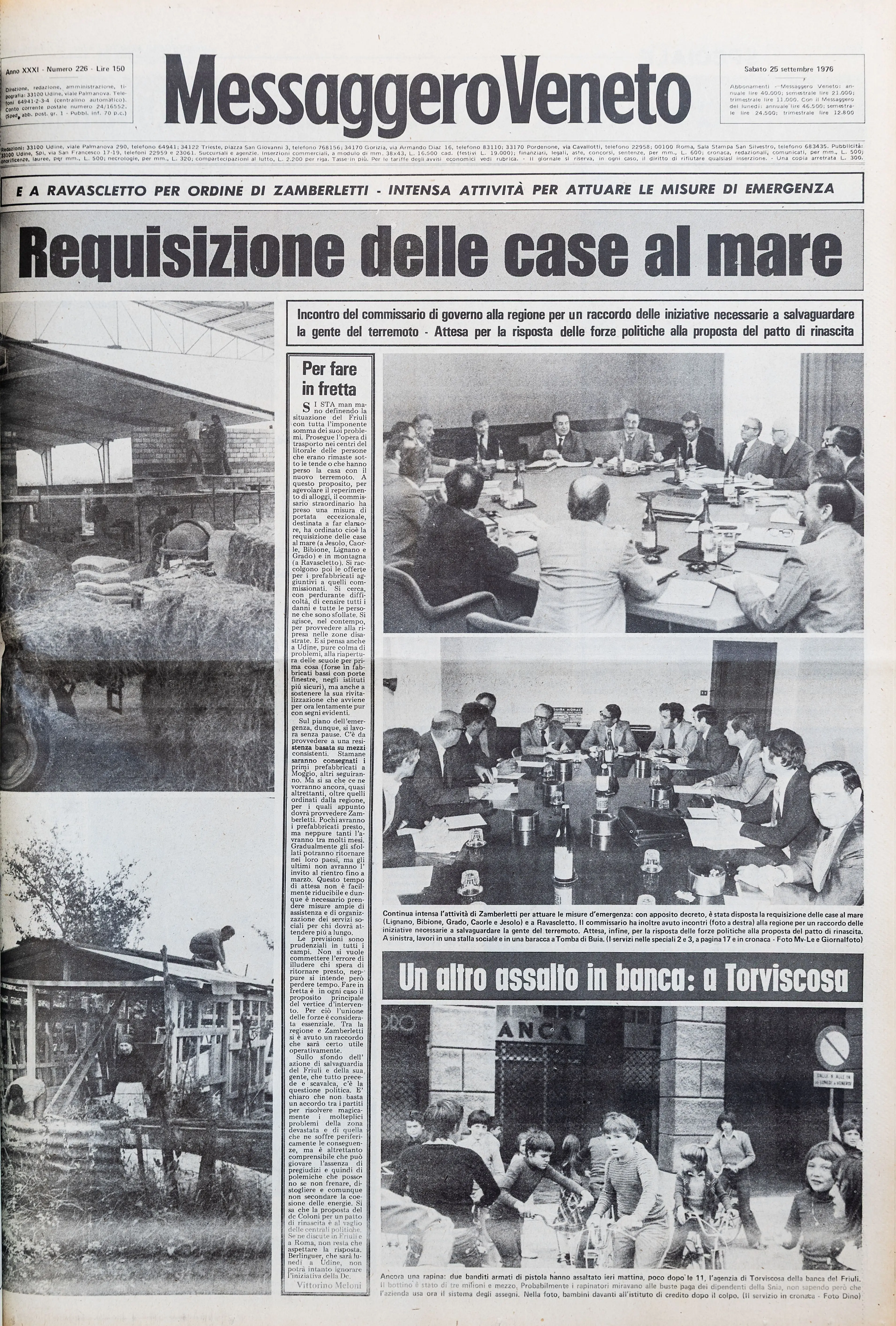 Dal giorno dopo la prima scossa, che alle 21 del 6 maggio 1976 raggiunse una Magnitudo di 6.5 alle repliche sismiche dei giorni successi, fino agli ulteriori sismi registrati quattro mesi dopo, a settembre: l'11 venne rilevato un sisma di Magnitudo 5.6, il 15 di Magnitudo 6. La devastazione immortalata dai primi, drammatici scatti fotografici, i morti, le testimonianze e le disperate richieste di aiuto della popolazione: un resoconto crudo, come quel sentimento che per mesi oscurò il Friuli: la paura. (Archivio Messaggero Veneto)