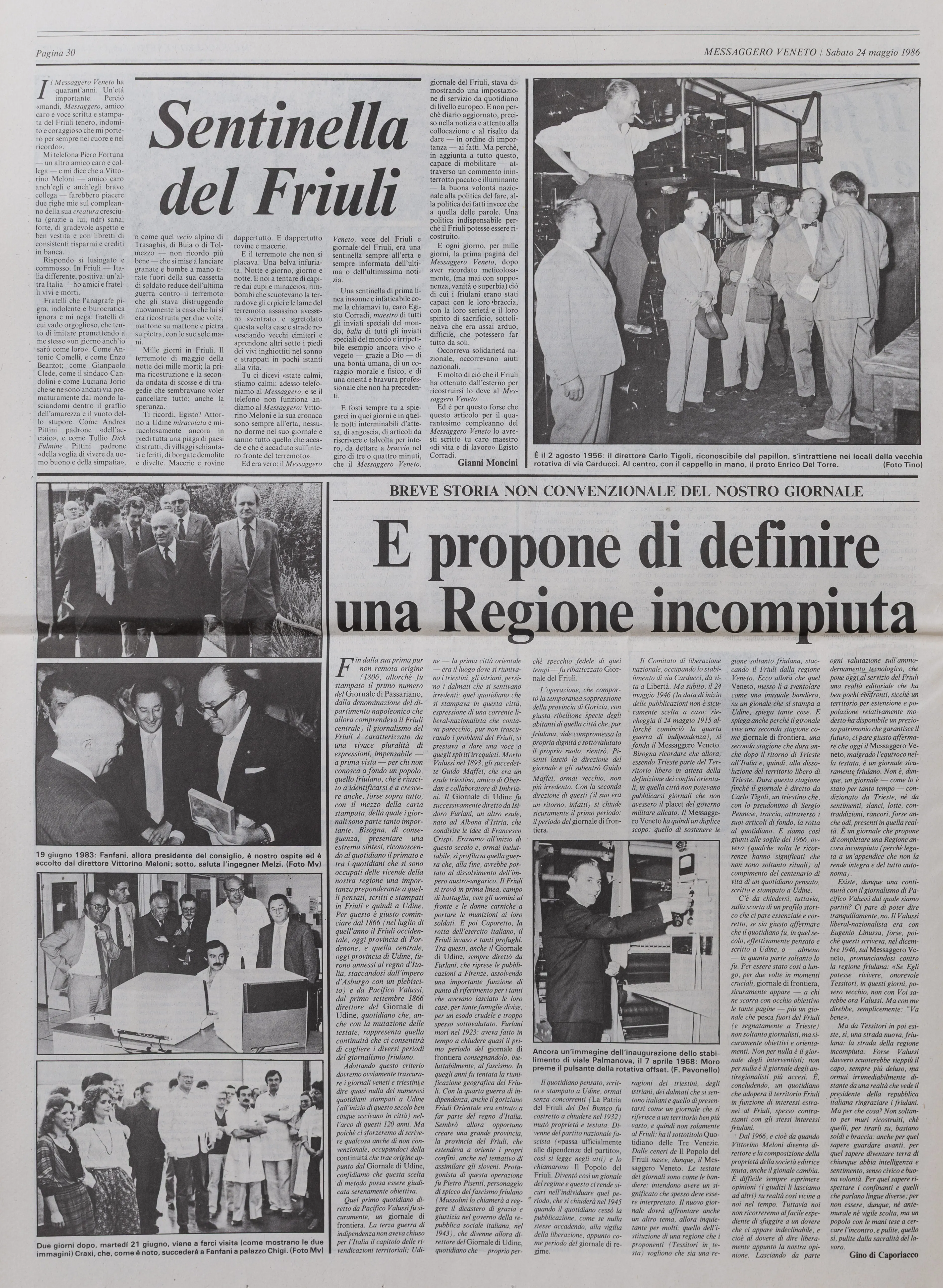 Per i giornali è stata una rivoluzione. Ed è iniziata a Udine. Il passaggio alla tecnologia offset avvenne nella primavera del 1968 e a firmarla, in qualità di primo quotidiano italiano ad essere stampato con tale tecnica, è stato il Messaggero Veneto. Un passaggio che ha segnato la fine del sistema a caldo del piombo e ha permesso un cambio epocale nel settore, introducendo una maggiore diffusione dei giornali e una migliore qualità del colore. L'innovazione si diffuse rapidamente e, entro i primi anni Ottanta del secolo scorso, la quasi totalità delle testate nazionali italiane adottò il sistema "a freddo" della fotocomposizione e stampa offset. Un primato che rappresenta comunque solo un capitolo della storia del quotidiano che da 80 anni racconta il Friuli e non solo.