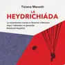 La copertina del libro Heydrichiáda di Tiziana Menotti