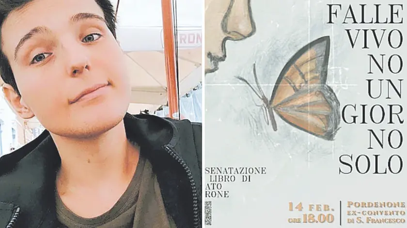 Renato Perrone, 22 anni, di Sesto al Reghena (a sinistra): il suo libro postumo sarà presentato a Pordenone, mercoledì 14 febbraio alle 18, nell’ex Convento di San Francesco
