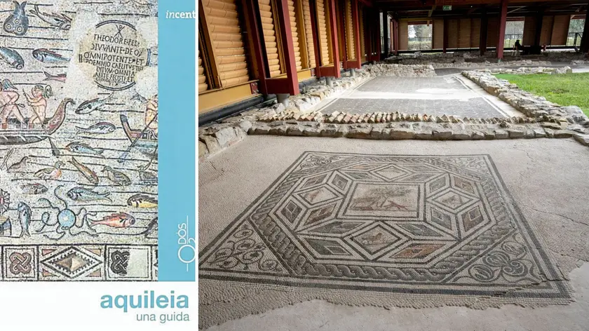 La nuova guida su Aquileia e, a destra, un particolare della domus di Tito Macro