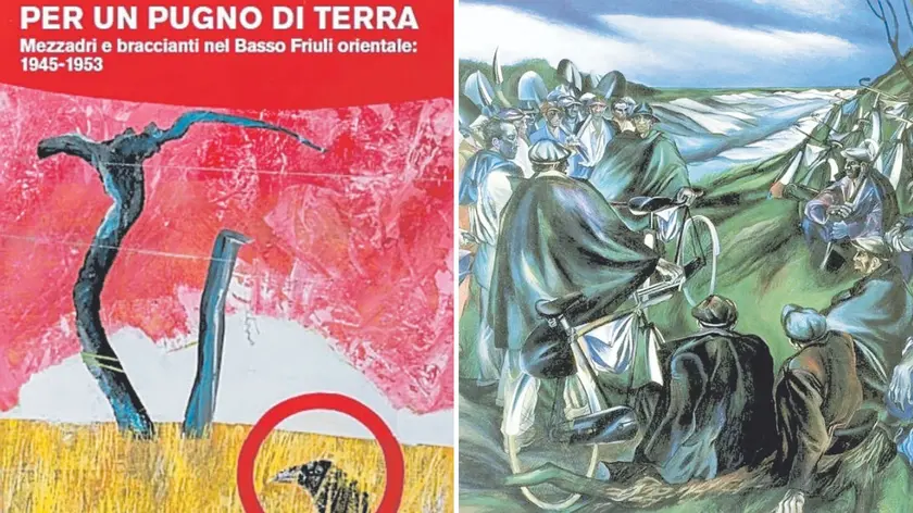 La copertina del libro e un celebre quadro di Giuseppe Zigaina: “Assemblea di braccianti sul Cormôr”