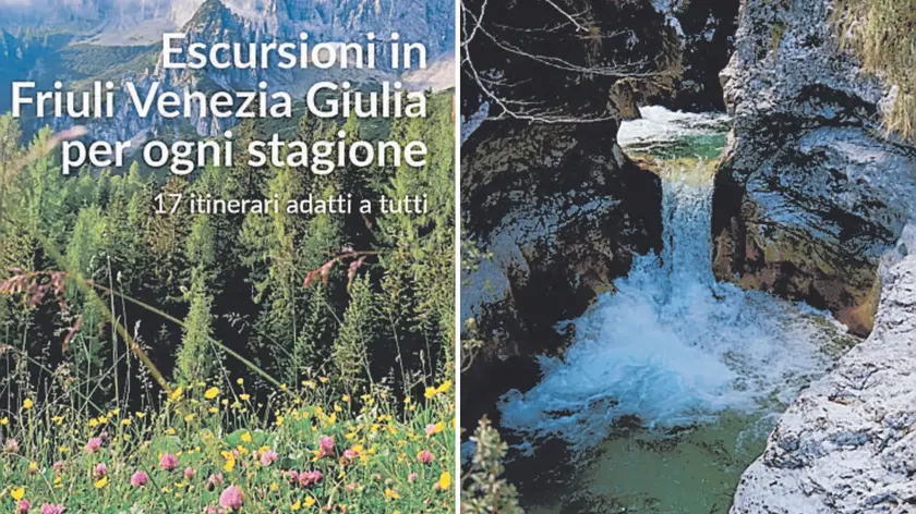 La copertina del libro e le Cascate dell’Arzino, una tra le escursioni